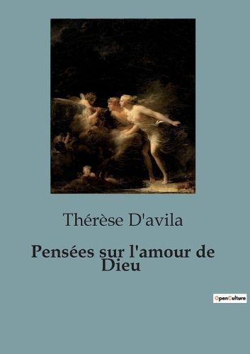Pensées sur l'amour de Dieu By D'Avila 9791041816163 (Paperback)