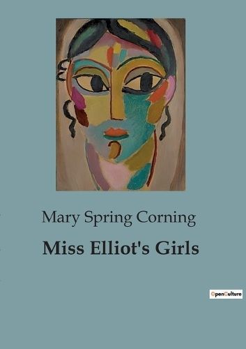 Miss Elliot's Girls By Spring Corning 9791041819843 (Paperback)