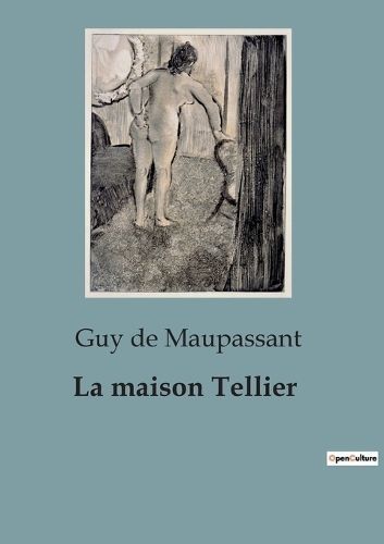 maison Tellier By Maupassant 9791041822133 (Paperback)