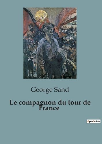 Le Compagnon Du Tour De France By George Sand 9791041822348