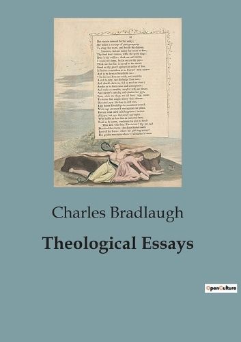 Theological Essays By Bradlaugh 9791041824984 (Paperback)