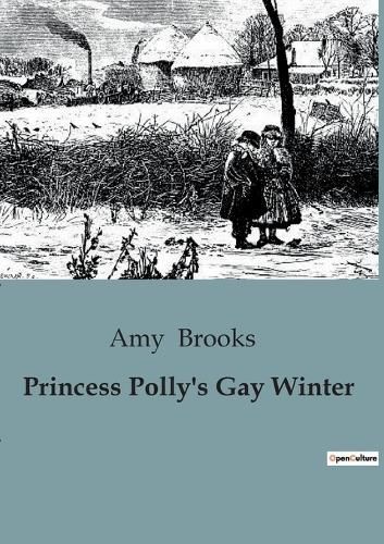 Princess Polly's Gay Winter By Amy Brooks 9791041826322 (Paperback)