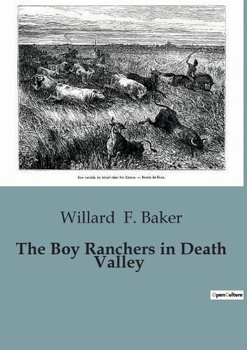 The Boy Ranchers in Death Valley By Willard F Baker 9791041827428