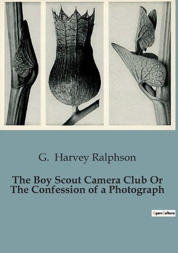 Boy Scout Camera Club Or The Confession of a Photograph 9791041827473