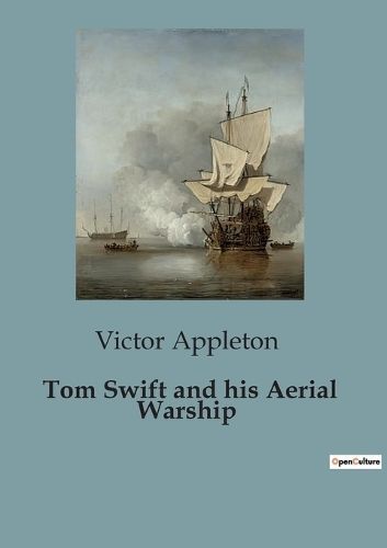 Tom Swift and his Aerial Warship By Appleton 9791041828982 (Paperback)