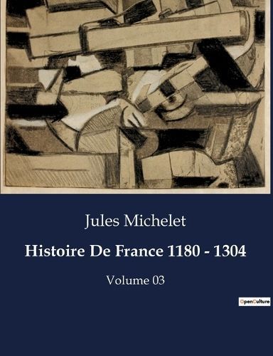 Histoire De France 1180 - 1304 By Michelet 9791041832576 (Paperback)