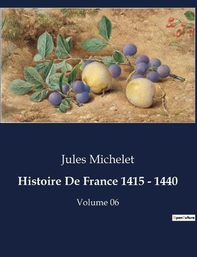 Histoire De France 1415 - 1440 By Michelet 9791041832606 (Paperback)