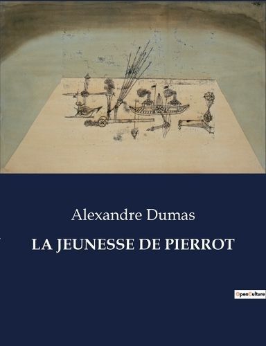 Jeunesse de Pierrot By Dumas 9791041836741 (Paperback)