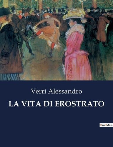 Vita Di Erostrato By Alessandro 9791041844227 (Paperback)