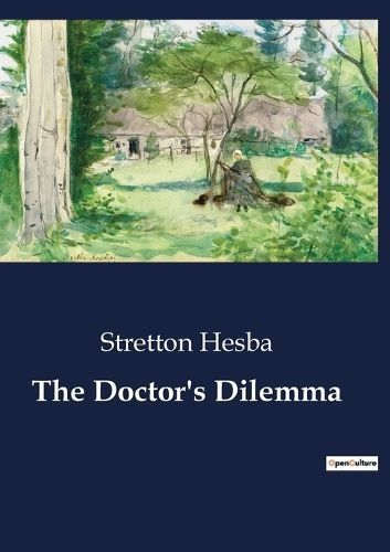 The Doctor's Dilemma By Stretton Hesba 9791041849307 (Paperback)