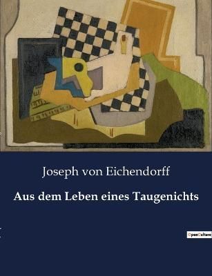 Aus dem Leben eines Taugenichts By Von Eichendorff 9791041909100