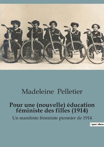 Pour Une (Nouvelle) Éducation Féministe Des Filles (1914)