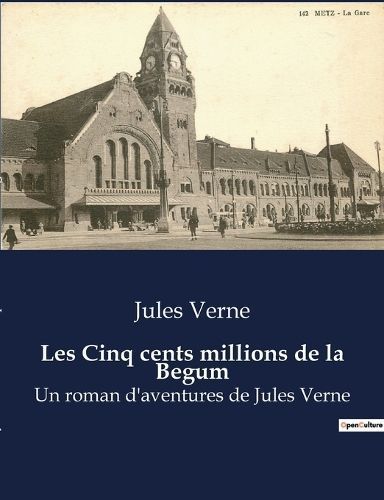 Les Cinq cents millions de la Begum By Verne 9791041915583 (Paperback)
