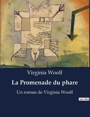 La Promenade du phare By Virginia Woolf 9791041916757 (Paperback)