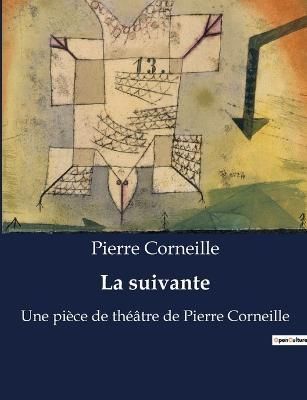 suivante By Corneille 9791041925490 (Paperback)