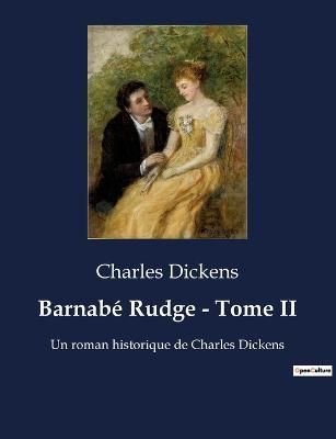 Barnabé Rudge - Tome II By Dickens 9791041926350 (Paperback)