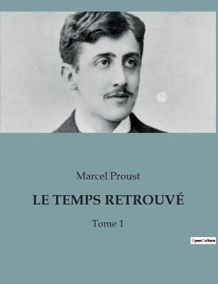 Le Temps Retrouve By Marcel Proust 9791041931866 (Paperback)