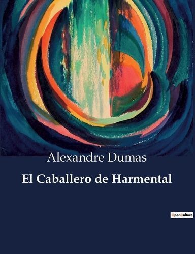 Caballero de Harmental By Dumas 9791041938254 (Paperback)