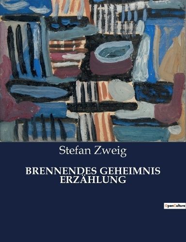 Brennendes Geheimnis Erzählung By Zweig 9791041939824 (Paperback)