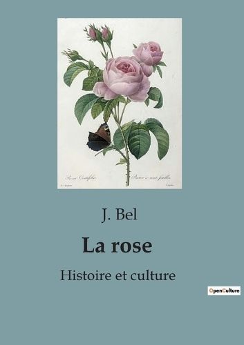 La Rose By J Bel 9791041955275 (Paperback)