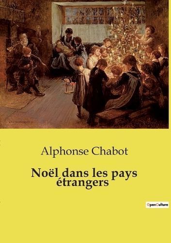 No?l dans les pays ?trangers By Chabot 9791041959556 (Paperback)