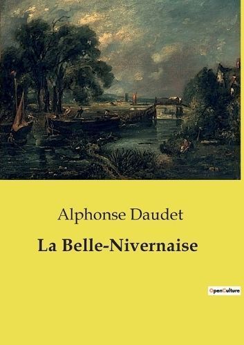 Belle-Nivernaise By Daudet 9791041959570 (Paperback)