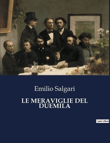 Meraviglie del Duemila By Salgari 9791041963331 (Paperback)