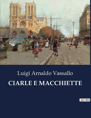 Ciarle E Macchiette By Luigi Arnaldo Vassallo 9791041968022