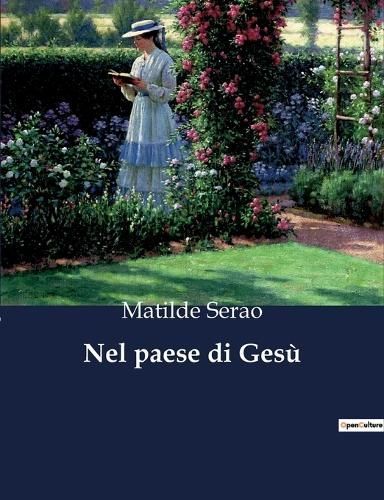 Nel paese di Gesù By Serao 9791041968862 (Paperback)