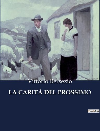 Carità del Prossimo By Bersezio 9791041971176 (Paperback)