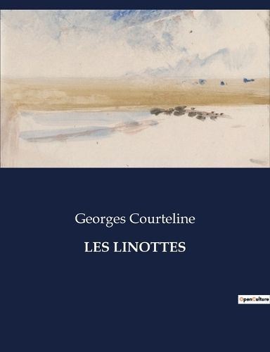 Les Linottes By Courteline 9791041975006 (Paperback)