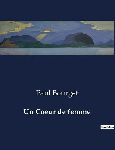 Coeur de femme By Bourget 9791041980918 (Paperback)