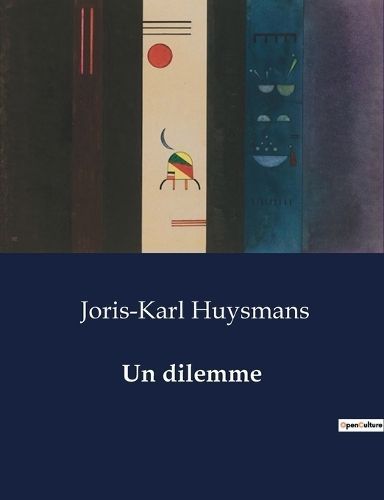dilemme By Huysmans 9791041981151 (Paperback)