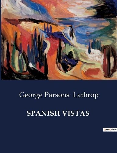 Spanish Vistas By Lathrop 9791041981724 (Paperback)