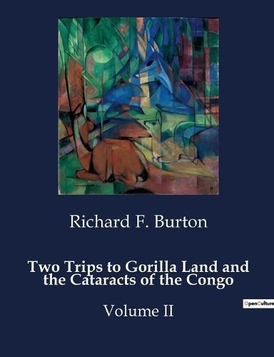 Two Trips to Gorilla Land and the Cataracts of the Congo 9791041982707