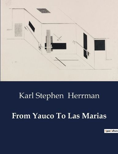 From Yauco To Las Marias By Herrmann 9791041984206 (Paperback)