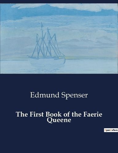The First Book of the Faerie Queene By Edmund Spenser 9791041986590