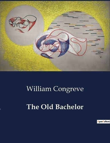 Old Bachelor By Congreve 9791041987054 (Paperback)