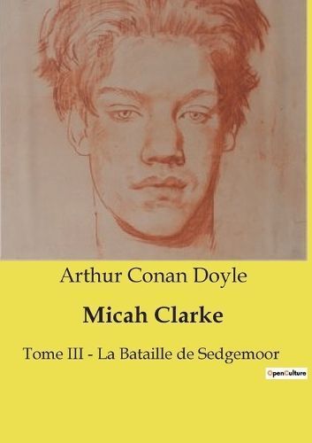 Micah Clarke By Sir Arthur Conan Doyle 9791041990535 (Paperback)