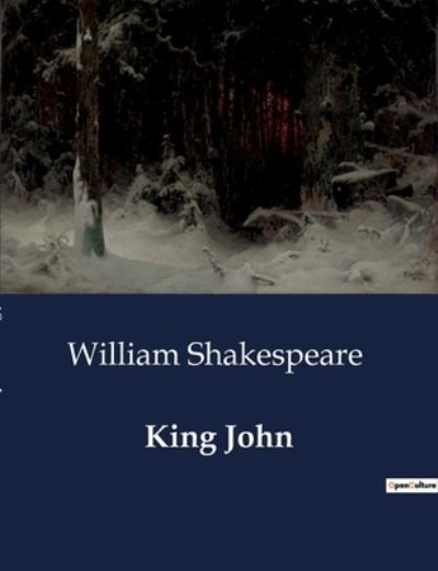 King John By William Shakespeare 9791041999460 (Paperback)