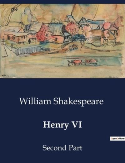 Henry VI By William Shakespeare 9791041999675 (Paperback)
