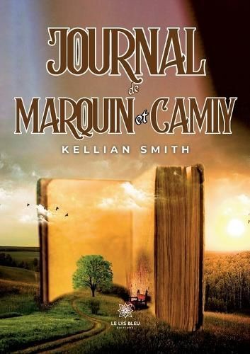 Journal De Marquin Et Camiy By Kellian Smith 9791042224950 (Paperback)