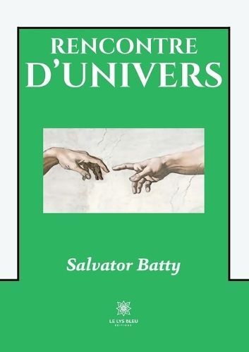Rencontre D'univers By Salvator Batty 9791042225650 (Paperback)
