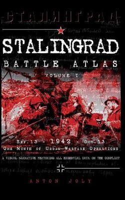 Stalingrad Battle Atlas: Volume I By Joly, Anton 9791093222103