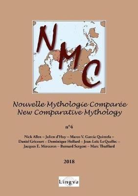 Nouvelle Mythologie Compar?e n?4 By Bernard Sergent 9791094441442