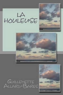La Houleuse By Guillemette Allard-Bares 9791095384007 (Paperback)