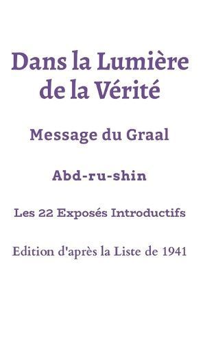 Dans la Lumi?re de la V?rit? - Les 22 premiers Expos?s - Edition Liste 1941