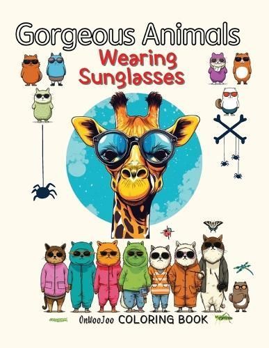 Gorgeous Animals Wearing Sunglasses Coloring Book 9791193597040