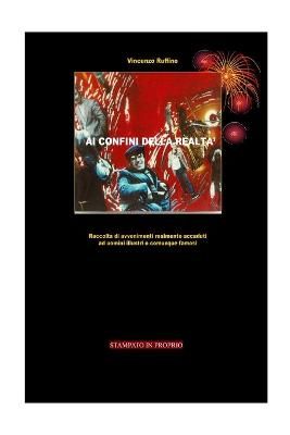 AI Confini Della Realta' By Vincenzo Ruffino 9791220087711 (Paperback)