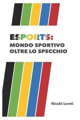 Esports By Nicolo Loreti 9791220094634 (Paperback)